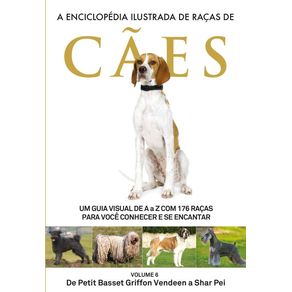 A-Enciclopedia-Ilustrada-de-Racas-de-Caes---Volume-6
