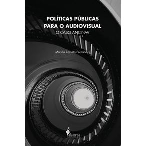 Politicas-Publicas-Para-O-Audiovisual--o-caso-Ancinav