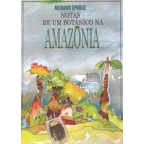 Notas-De-Um-Botanico-Na-Amazonia