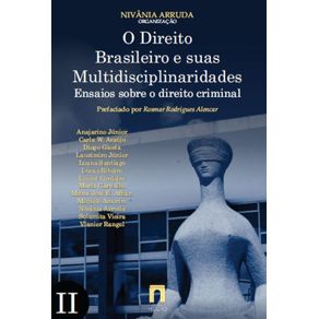 O-Direito-Brasileiro-e-suas-Multidisciplinaridades-II--Ensaios-sobre-Direito-Criminal