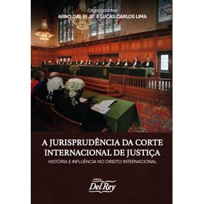 A-Jurisprudencia-da-Corte-Internacional-de-Justica--Historia-e-Influencia-no-Direito-Internacional