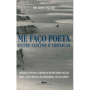 Me-faco-poeta--Entre-contos-e-cronicas