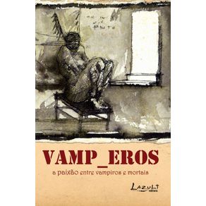 Vamp_Eros---A-paixao-entre-vampiros-e-mortais