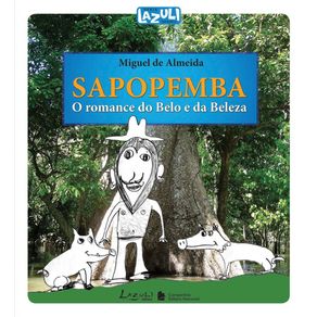 Sapopemba---O-romance-do-belo-e-da-beleza