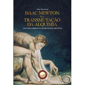 Isaac-Newton-e-a-Transmutacao-da-Alquimia