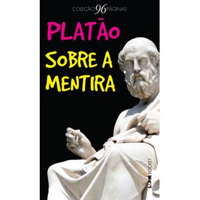 Sobre-a-mentira--precedido-de-sobre-a-inspiracao-poetica-