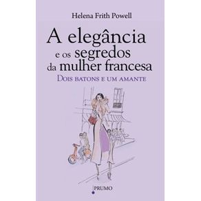 A-elegancia-e-os-segredos-da-mulher-francesa--Dois-batons-e-um-amante