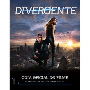 Divergente---Guia-oficial-do-filme-