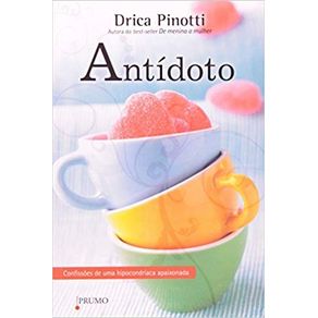 Antidoto--Confissoes-de-uma-hipocondriaca-apaixonada