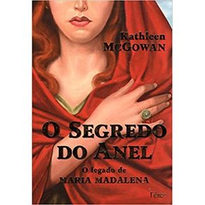 O-segredo-do-anel--O-legado-de-Maria-Madalena