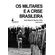 Os-militares-e-a-crise-brasileira