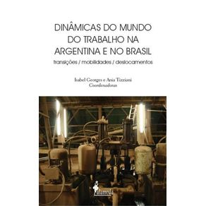 Dinamicas-do-mundo-do-trabalho-na-Argentina-e-no-Brasil