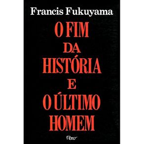 O-fim-da-historia-e-o-ultimo-homem-