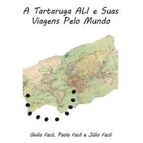 A-Tartaruga-ALI-e-Suas-Viagens-Pelo-Mundo