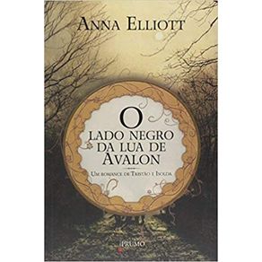 O-lado-negro-da-lua-de-Avalon--Um-romance-de-Tristao-e-Isolda