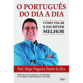O-portugues-do-dia-a-dia---Como-falar-e-escrever-melhor-