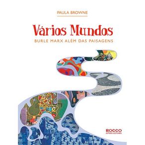 Varios-Mundos--Burle-Marx-alem-das-paisagens