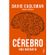 Cerebro--Uma-biografia