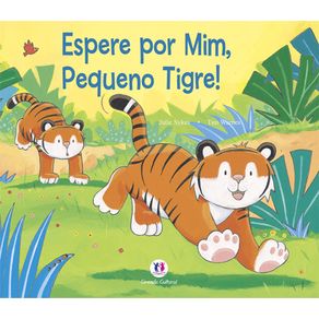 Espere-por-mim-pequeno-tigre-