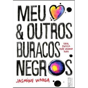 Meu-coracao-e-outros-buracos-negros--Uma-faisca-pode-mudar-tudo
