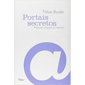 Portais-secretos--Acessos-arcaicos-a-internet