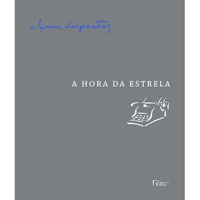 A-hora-da-estrela-edicao-com-manuscritos-e-ensaios-ineditos