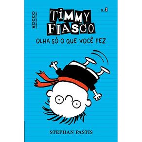 Timmy-Fiasco-Olha-so-o-que-voce-fez-