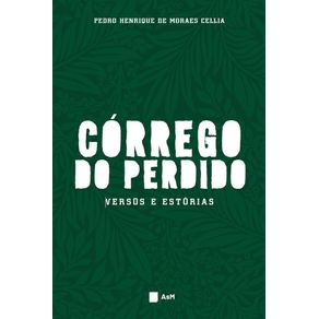 Corrego-do-Perdido---versos-e-estorias