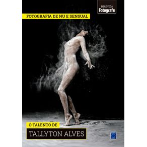 Colecao-Fotografia-de-Nu-e-Sensual---O-talento-de-Tallyton-Alves