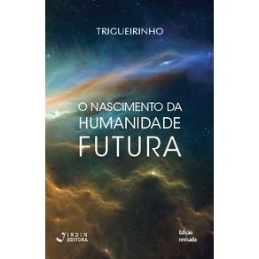 O-Nascimento-da-Humanidade-Futura