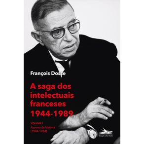 A-saga-dos-intelectuais-franceses-1944-1989-Volume-I