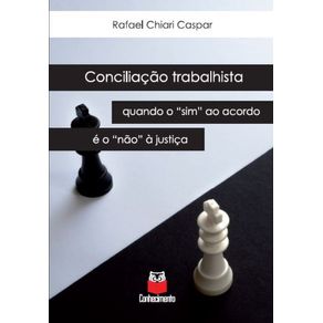 Conciliacao-trabalhista--Quando-o-sim-ao-acordo-e-o-nao-a-justica