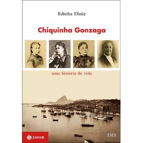Chiquinha-Gonzaga--uma-historia-de-vida