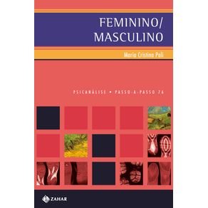 Feminino-/-Masculino-[pp76]---A-diferenca-sexual-em-psicanalise
