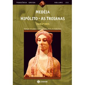 Medeia-Hipolito-As-Troianas