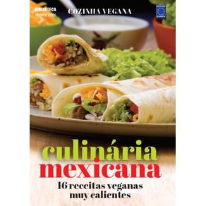 Cozinha-Vegana---Culinaria-Mexicana--16-receitas-veganas-muy-calientes--