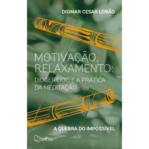 Motivacao-relaxamento--Didgeridoo-e-a-pratica-da-meditacao