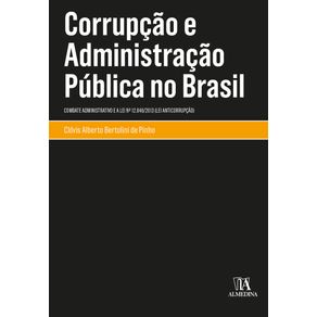 Corrupcao-e-administracao-publica-no-Brasil----combate-administrativo-e-a-lei-no-12.846-2013--Lei-anticorrupcao-