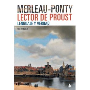 Merleau-Ponty-lector-de-Proust--lenguaje-y-verdad