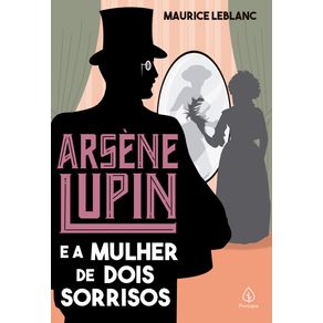 Arsene-Lupin-e-a-mulher-de-dois-sorrisos