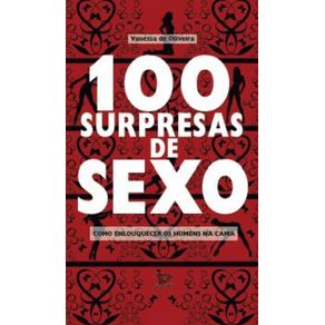 100-surpresas-de-sexo---Como-enlouquecer-os-homens-na-cama