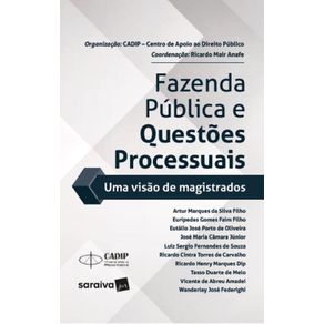 Fazenda-Publica-e-Questoes-Processuais---Uma-Visao-de-Magistrados