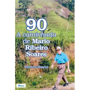 90--A-caminhada-de-Mario-Ribeiro-Soares--A-caminhada-de-Mario-Ribeiro-Soares