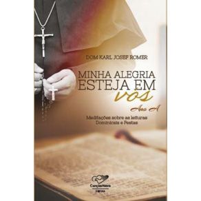 Minha-alegria-esteja-em-vos--Reflexoes-para-domingos-e-festas