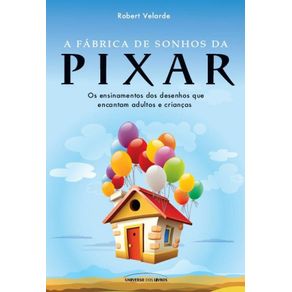 Fabrica-De-Sonhos-Da-Pixar-A