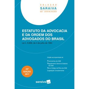 Col.-Saraiva-de-Legislacao---Estatuto-da-advocacia-e-da-OAB---23a-edicao-de-2017