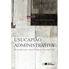 Usucapiao-administrativa---1a-edicao-de-2016