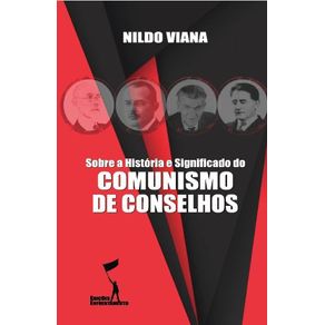 Sobre-a-Historia-e-Significado-do-Comunismo-de-Conselhos