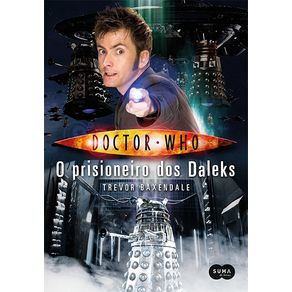 Doctor-Who:-o-prisioneiro-dos-Daleks