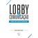 Lobby---comunicacao--lobismo-como-estrategia-comunicativa